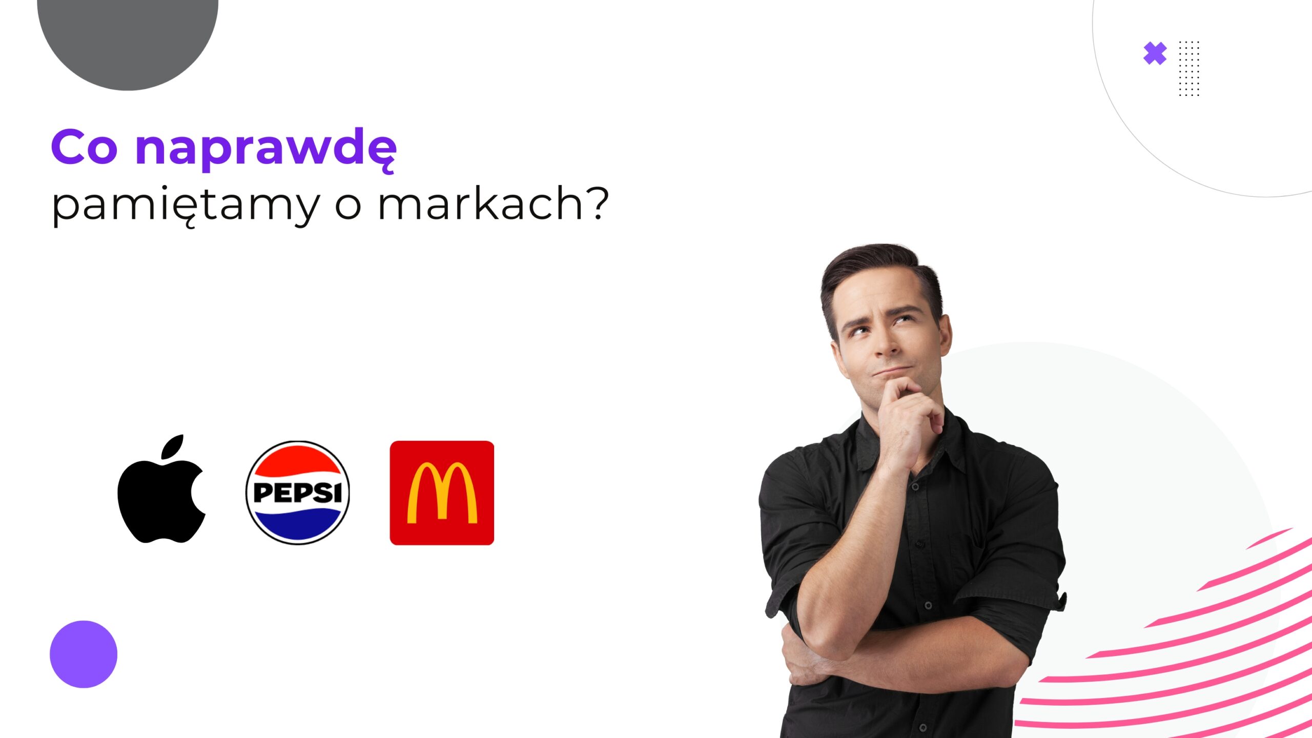 Co pamiętamy o markach?